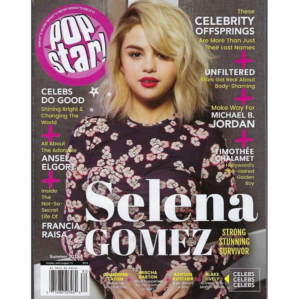 SELENA GOMEZ - POPSTAR MAGAZINE / 2018年夏号 / 洋書