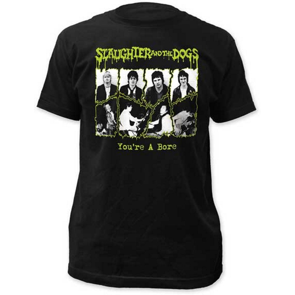 SLAUGHTER & THE DOGS スローターアンドザドッグス - YOURE A BORE / Tシャツ / メンズ 【公式 / オフィシャル】