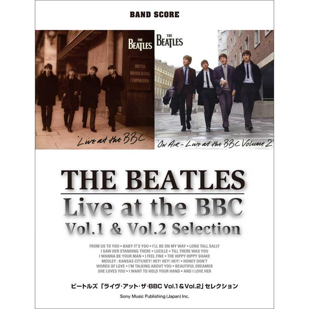 THE BEATLES ビートルズ (ABBEY ROAD 55周年 ) - バンド・スコア ビートルズ「ライヴ・アット・ザ・BBC Vol.1 & Vol.2」セレクション / 楽譜