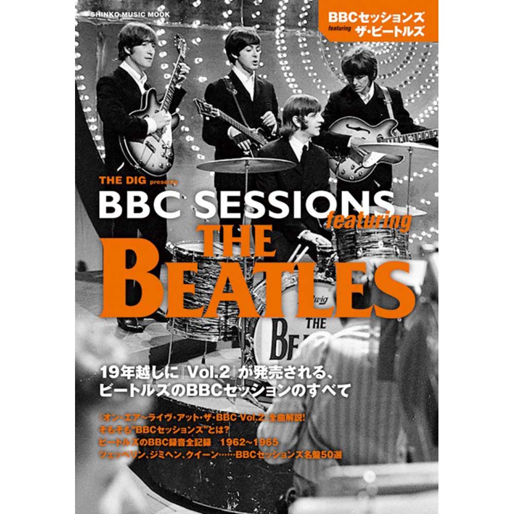 THE BEATLES - (結成 65周年 ) - THE DIG Presents BBCセッションズ featuring ザ・ビートルズ