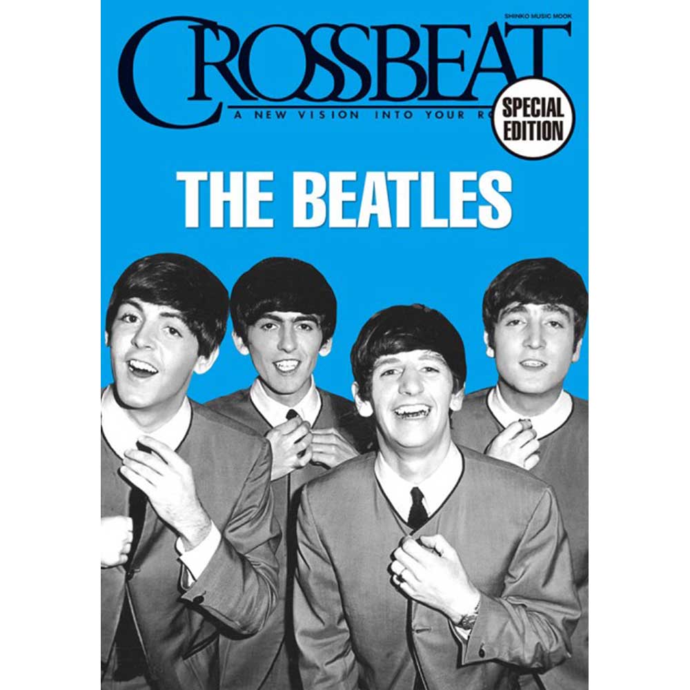 THE BEATLES ビートルズ (ABBEY ROAD 55周年 ) - CROSSBEAT Special Edition ザ・ビートルズ / 雑誌・書籍