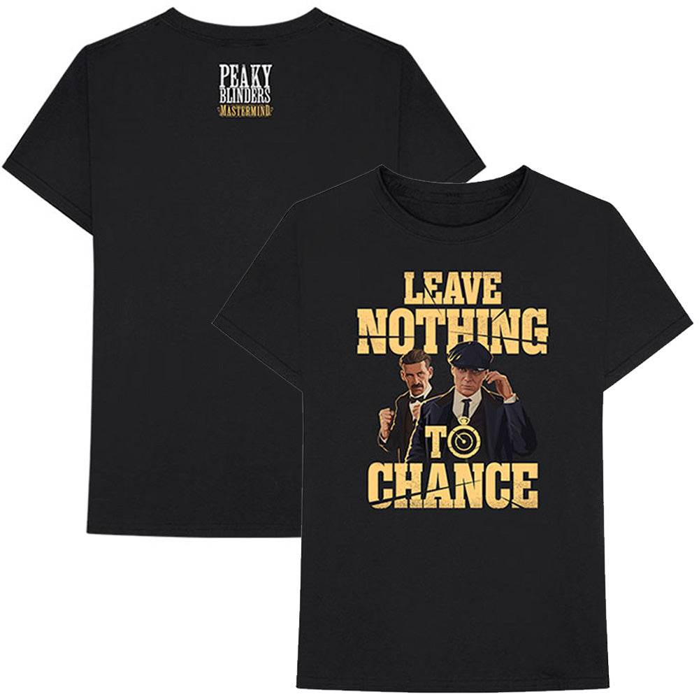 
                  
                    PEAKY BLINDERS ピーキーブラインダーズ - Leave Nothing To Chance / バックプリントあり / Tシャツ / メンズ 【公式 / オフィシャル】
                  
                